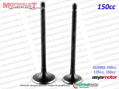 Asya Quswa QS100, QS125, QS150 Supap Takımı (150cc)