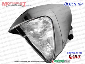 Çelik Crown XY150 Chopper Far Komple (Üçgen Tip)