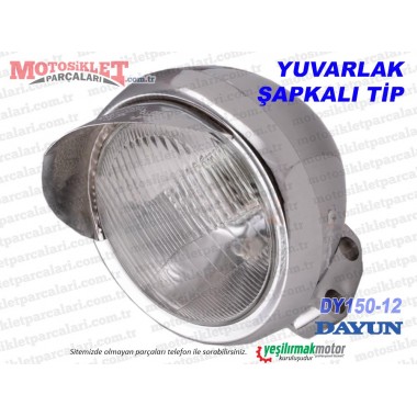 Dayun DY150-12 Chopper Far Komple (Yuvarlak, Şapkalı Tip)