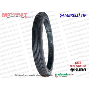 Kuba Çıta 100R, 125R, 150R Ön Şambrelli Lastik (2.50-18)