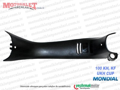 Mondial 100 UKH, KH, KF Cub Orta Panel İç Plastiği